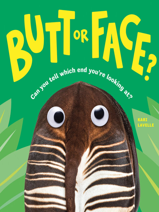 Title details for Butt or Face? by Kari Lavelle - Available
